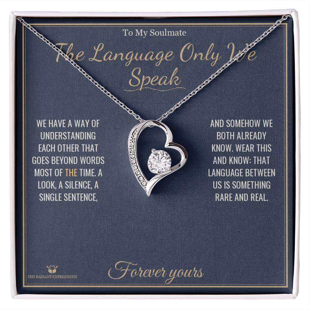 The Language Only We Speak - Forever Love Necklace for Soulmate - personalized keepsake gift from SKH Radiant Expressions