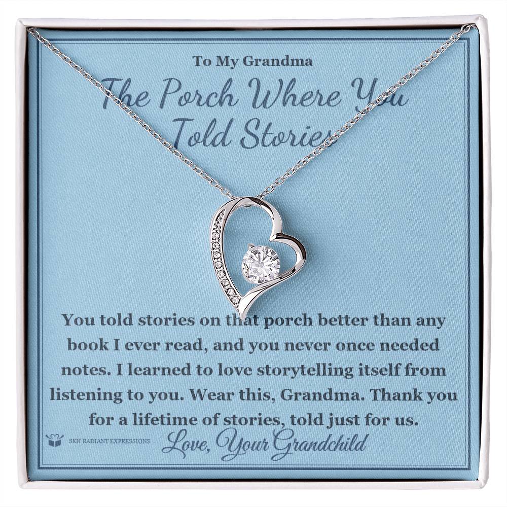 The Porch Where You Told Stories - Forever Love Necklace for Grandmother