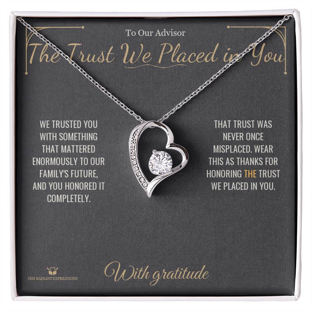 The Trust We Placed in You - Forever Love Necklace for Advisor