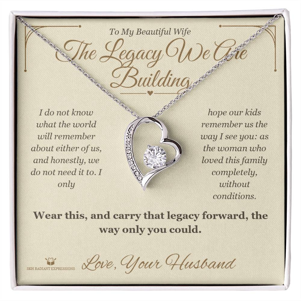 The Legacy We Are Building - Forever Love Necklace for Wife