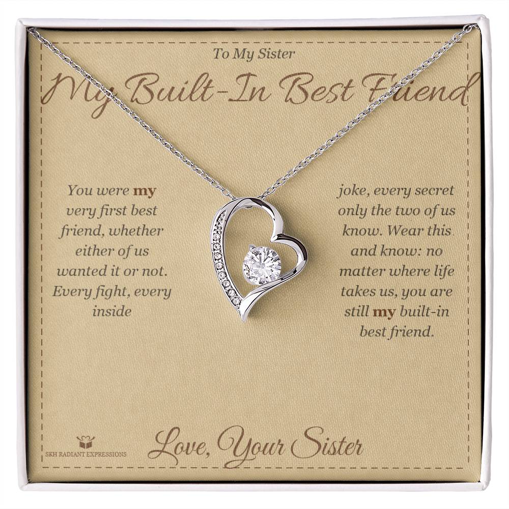 My Built-In Best Friend - Forever Love Necklace for Sister