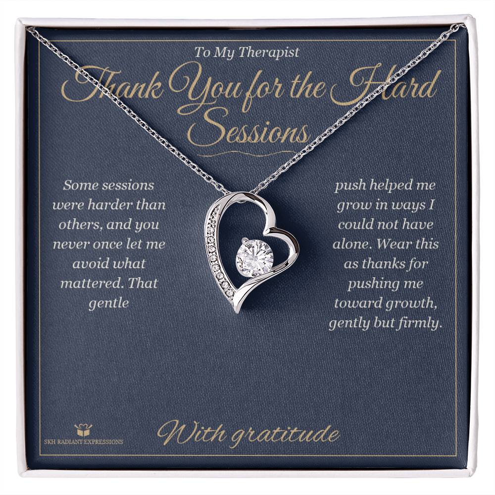 Thank You for the Hard Sessions - Forever Love Necklace for Therapist - personalized keepsake gift from SKH Radiant Expressions