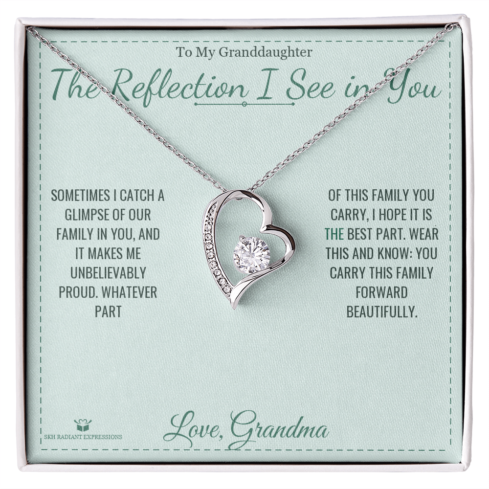 The Reflection I See in You - Forever Love Necklace for Granddaughter