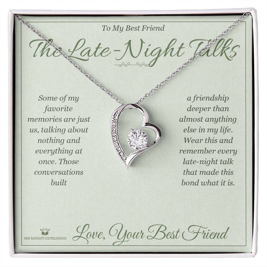 The Late-Night Talks - Forever Love Necklace for Best Friend - personalized keepsake gift from SKH Radiant Expressions