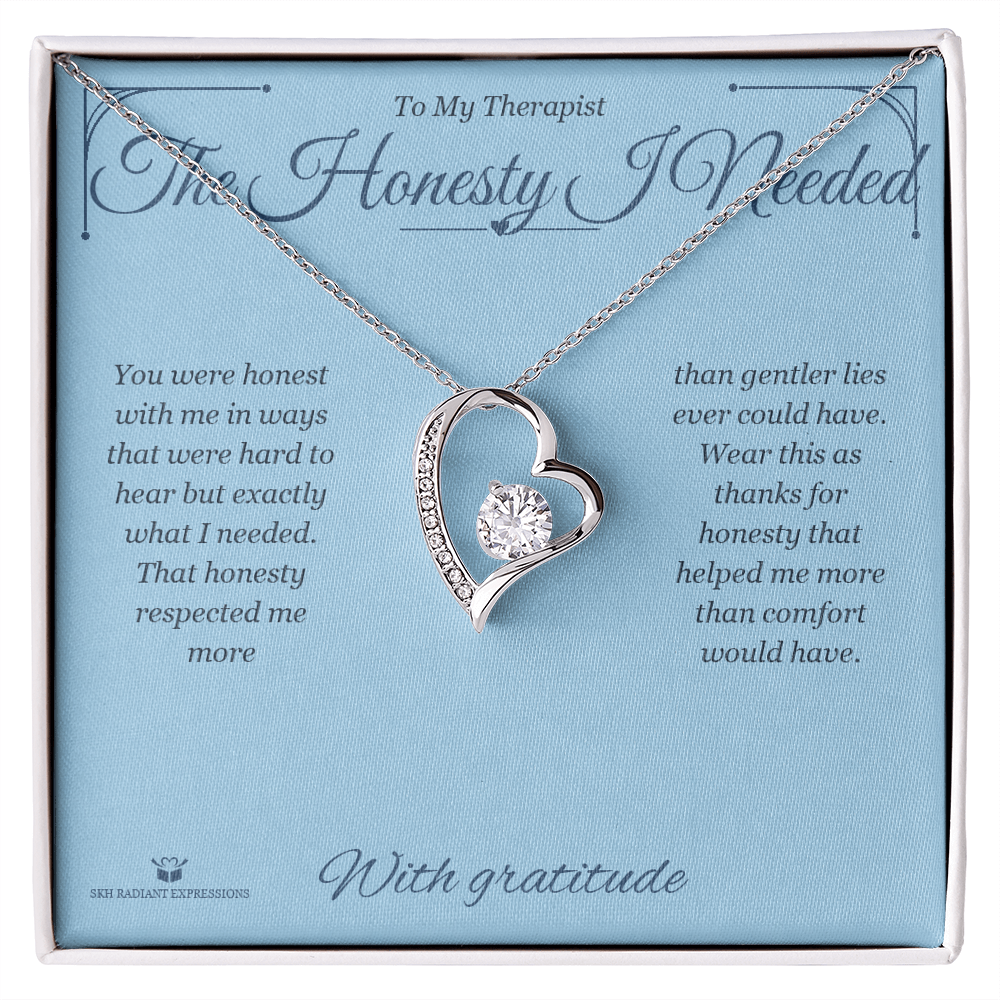 The Honesty I Needed - Forever Love Necklace for Therapist - personalized keepsake gift from SKH Radiant Expressions