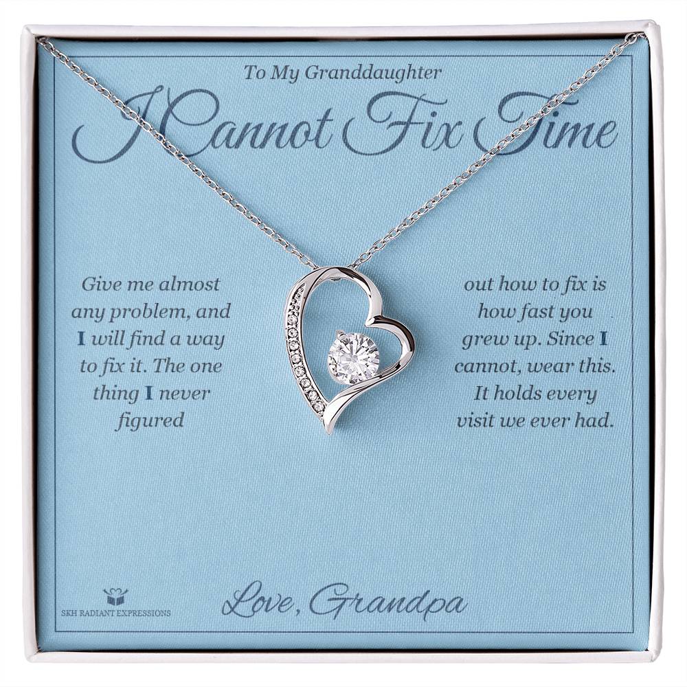 I Cannot Fix Time - Forever Love Necklace for Granddaughter - personalized keepsake gift from SKH Radiant Expressions