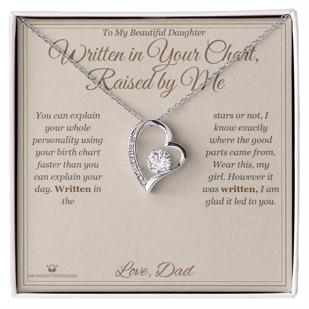Written in Your Chart, Raised by Me - Forever Love Necklace for Daughter - personalized keepsake gift from SKH Radiant Expressions