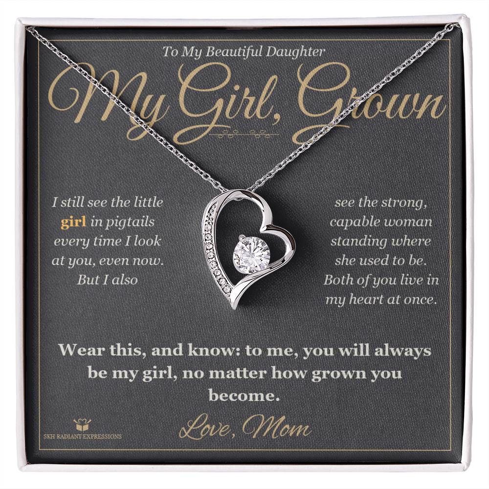 My Girl, Grown - Forever Love Necklace for Daughter - personalized keepsake gift from SKH Radiant Expressions