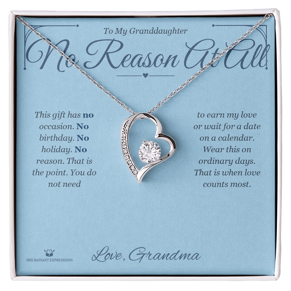No Reason At All - Forever Love Necklace for Granddaughter