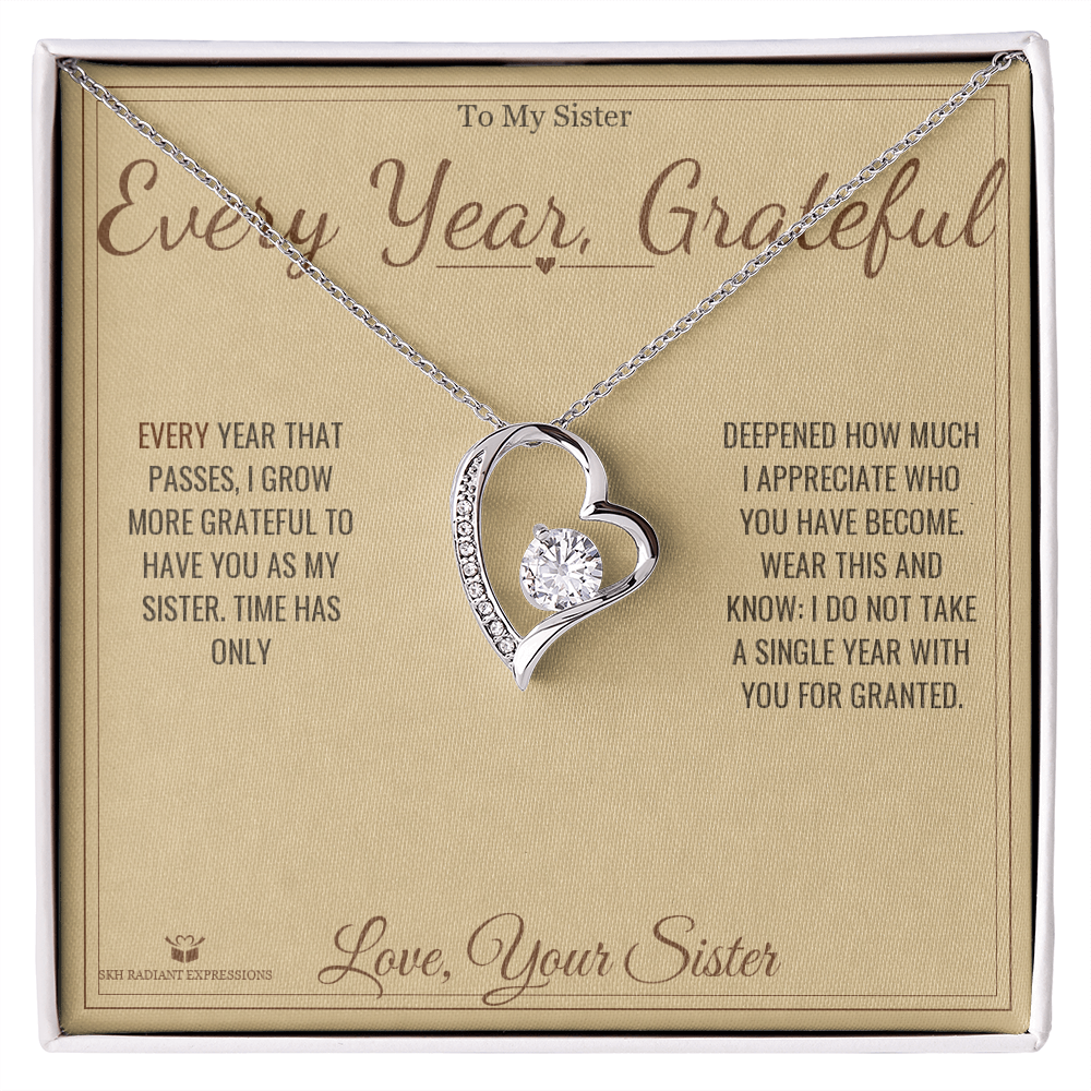 Every Year, Grateful - Forever Love Necklace for Sister