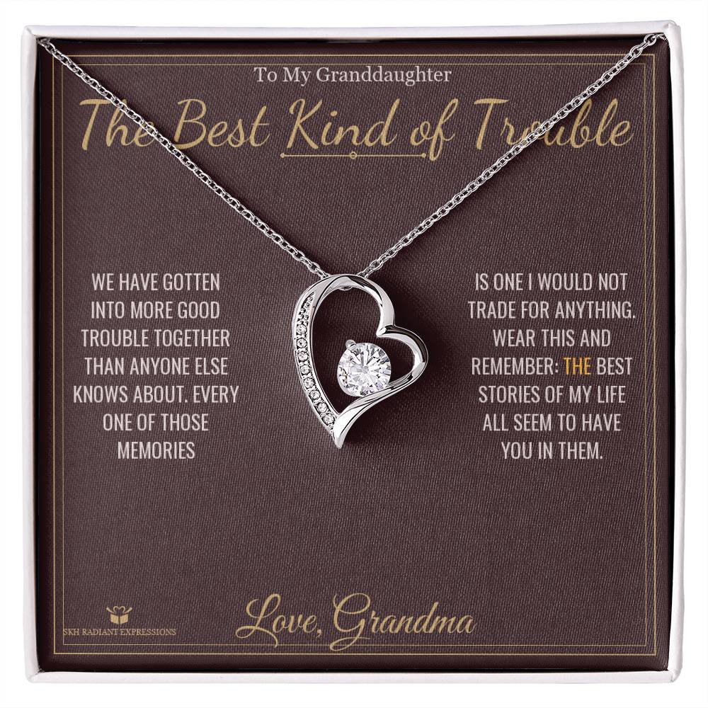 The Best Kind of Trouble - Forever Love Necklace for Granddaughter - personalized keepsake gift from SKH Radiant Expressions