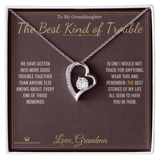 The Best Kind of Trouble - Forever Love Necklace for Granddaughter - personalized keepsake gift from SKH Radiant Expressions