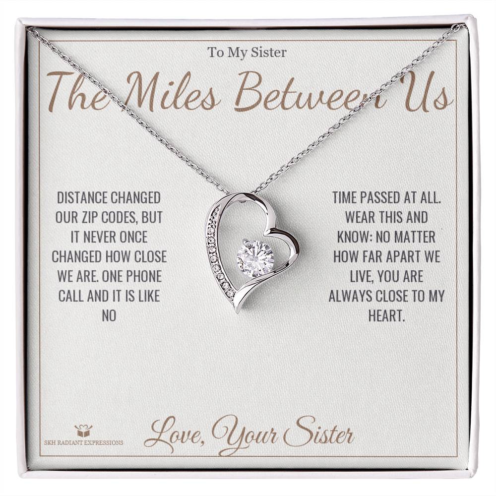 The Miles Between Us - Forever Love Necklace for Sister