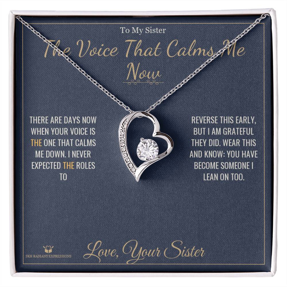 The Voice That Calms Me Now - Forever Love Necklace for Sister