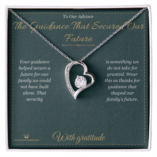 The Guidance That Secured Our Future - Forever Love Necklace for Advisor - personalized keepsake gift from SKH Radiant Expressions