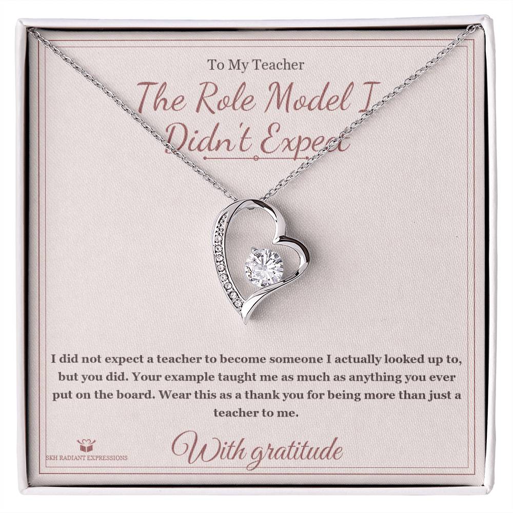 The Role Model I Didn't Expect - Forever Love Necklace for Teacher