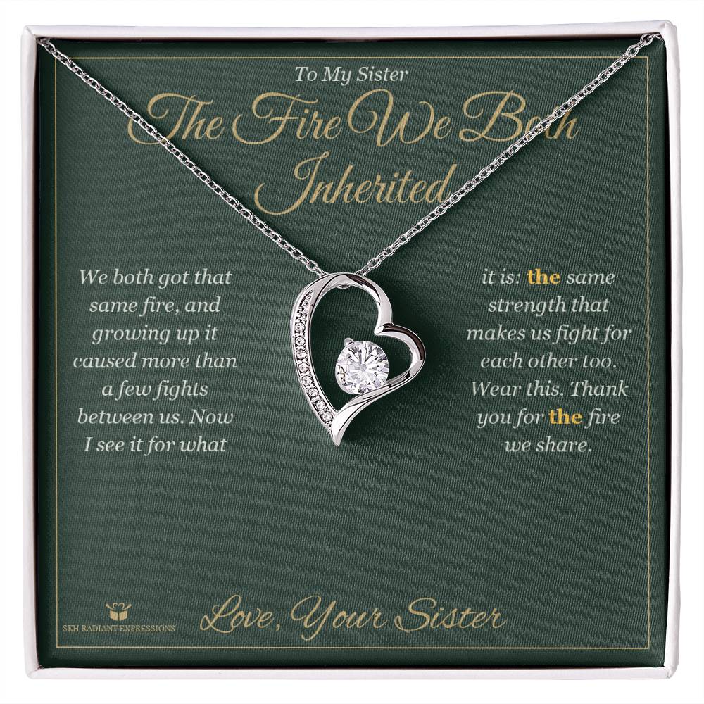 The Fire We Both Inherited - Forever Love Necklace for Sister - personalized keepsake gift from SKH Radiant Expressions