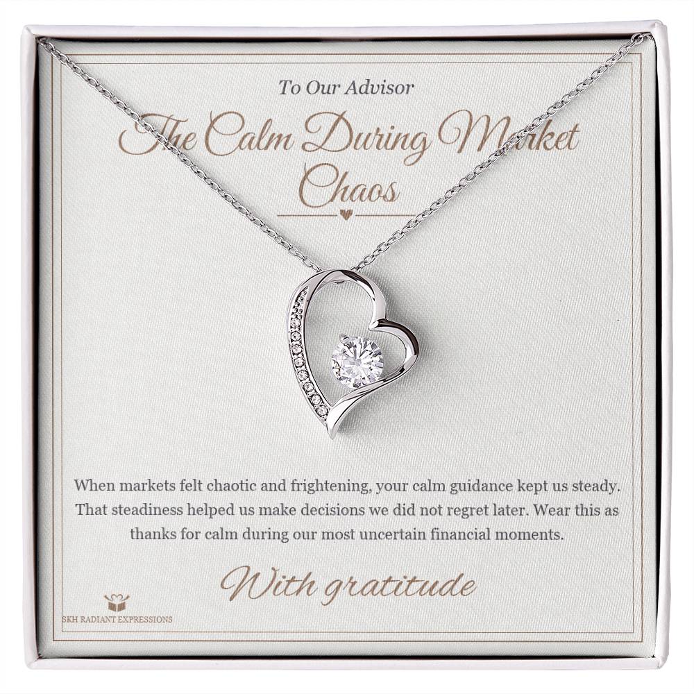 The Calm During Market Chaos - Forever Love Necklace for Advisor