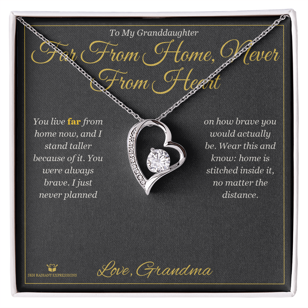 Far From Home, Never From Heart - Forever Love Necklace for Granddaughter