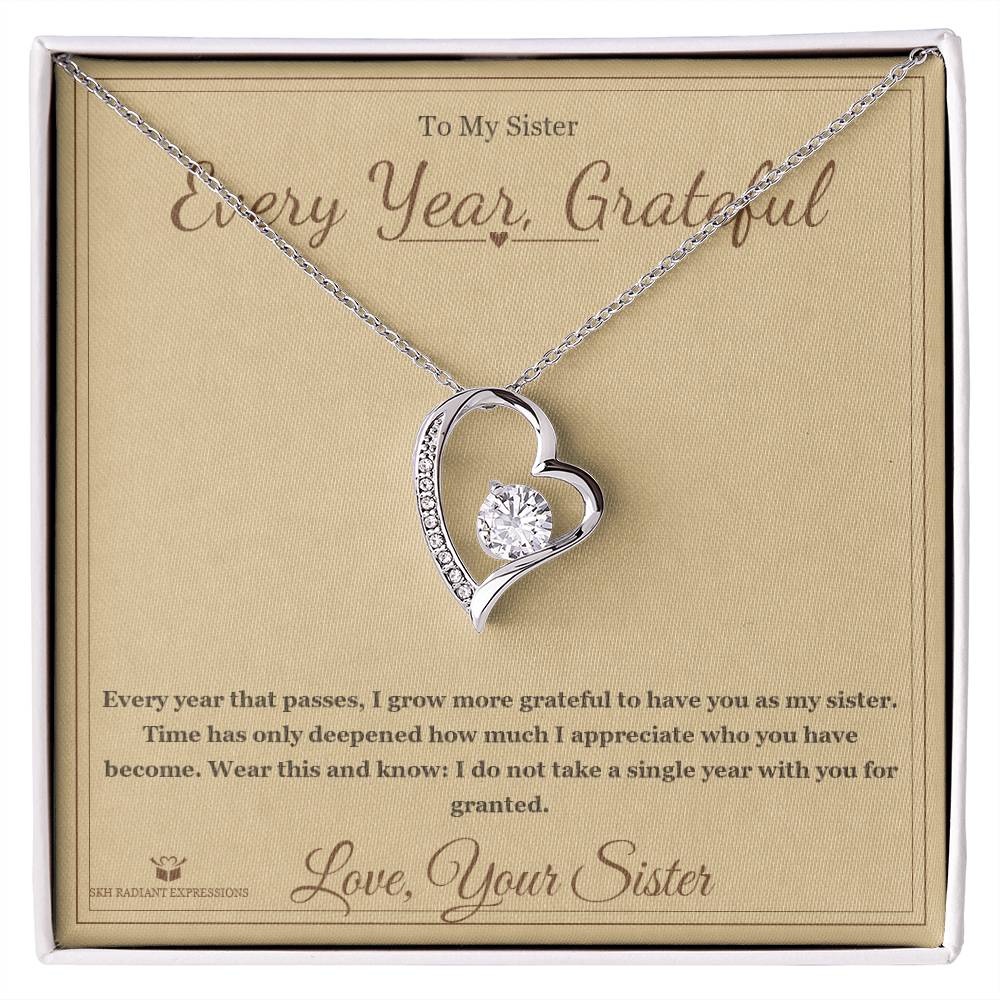 Every Year, Grateful - Forever Love Necklace for Sister