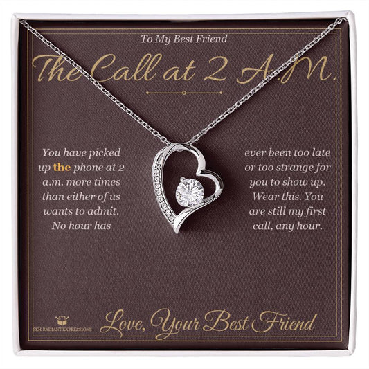 The Call at 2 A.M. - Forever Love Necklace for Best Friend - personalized keepsake gift from SKH Radiant Expressions