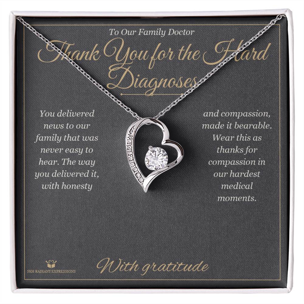 Thank You for the Hard Diagnoses - Forever Love Necklace for Doctor