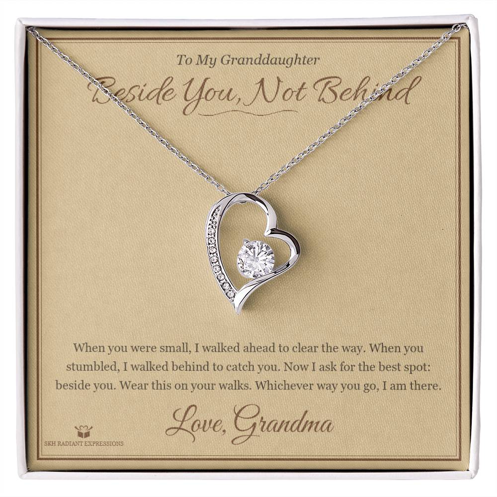 Beside You, Not Behind - Forever Love Necklace for Granddaughter