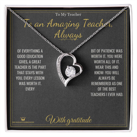 To an Amazing Teacher, Always - Forever Love Necklace for Teacher - personalized keepsake gift from SKH Radiant Expressions