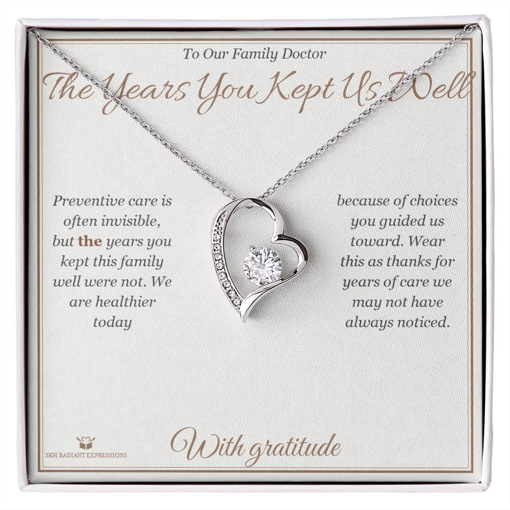 The Years You Kept Us Well - Forever Love Necklace for Doctor - personalized keepsake gift from SKH Radiant Expressions