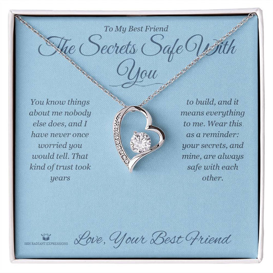 The Secrets Safe With You - Forever Love Necklace for Best Friend - personalized keepsake gift from SKH Radiant Expressions
