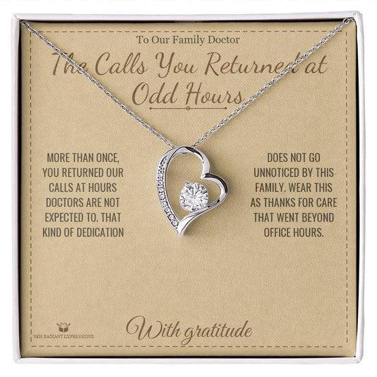 The Calls You Returned at Odd Hours - Forever Love Necklace for Doctor - personalized keepsake gift from SKH Radiant Expressions