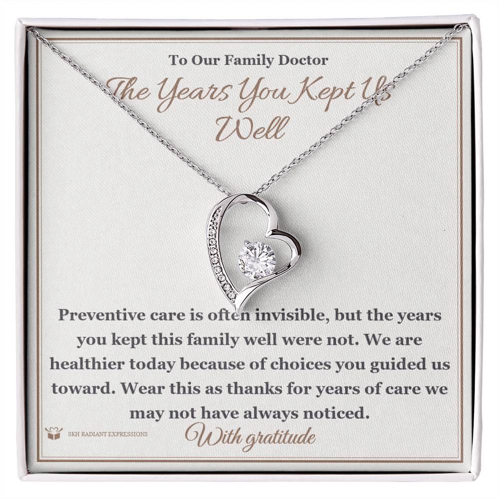 The Years You Kept Us Well - Forever Love Necklace for Doctor