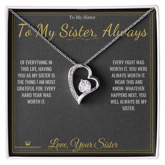 To My Sister, Always - Forever Love Necklace for Sister - personalized keepsake gift from SKH Radiant Expressions