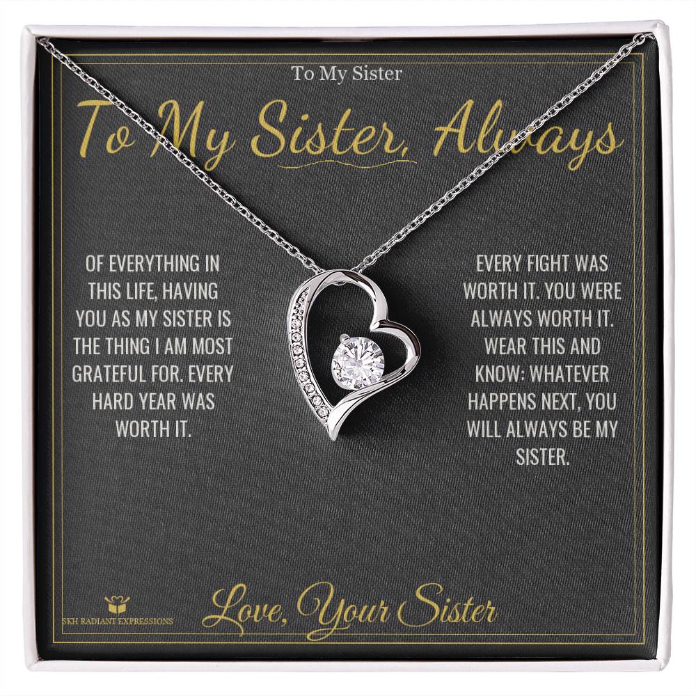 To My Sister, Always - Forever Love Necklace for Sister