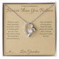 Braver Than You Believe - Forever Love Necklace for Granddaughter