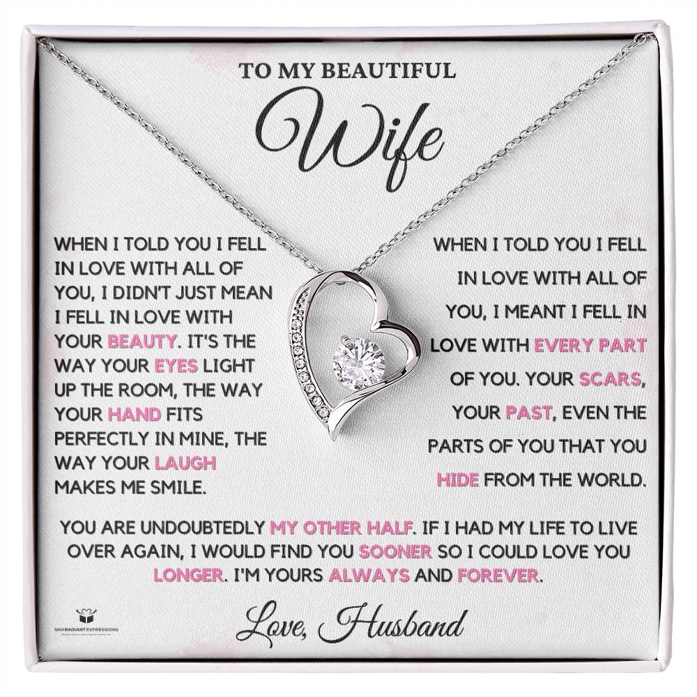 To My Beautiful Wife - Embracing Every Part of You: A Message of Unconditional Love - FL Necklace