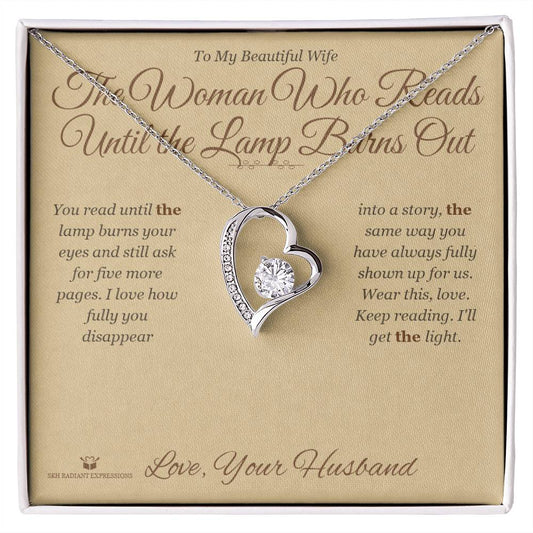 The Woman Who Reads Until the Lamp Burns Out - Forever Love Necklace for Wife - personalized keepsake gift from SKH Radiant Expressions