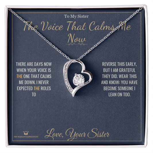 The Voice That Calms Me Now - Forever Love Necklace for Sister - personalized keepsake gift from SKH Radiant Expressions