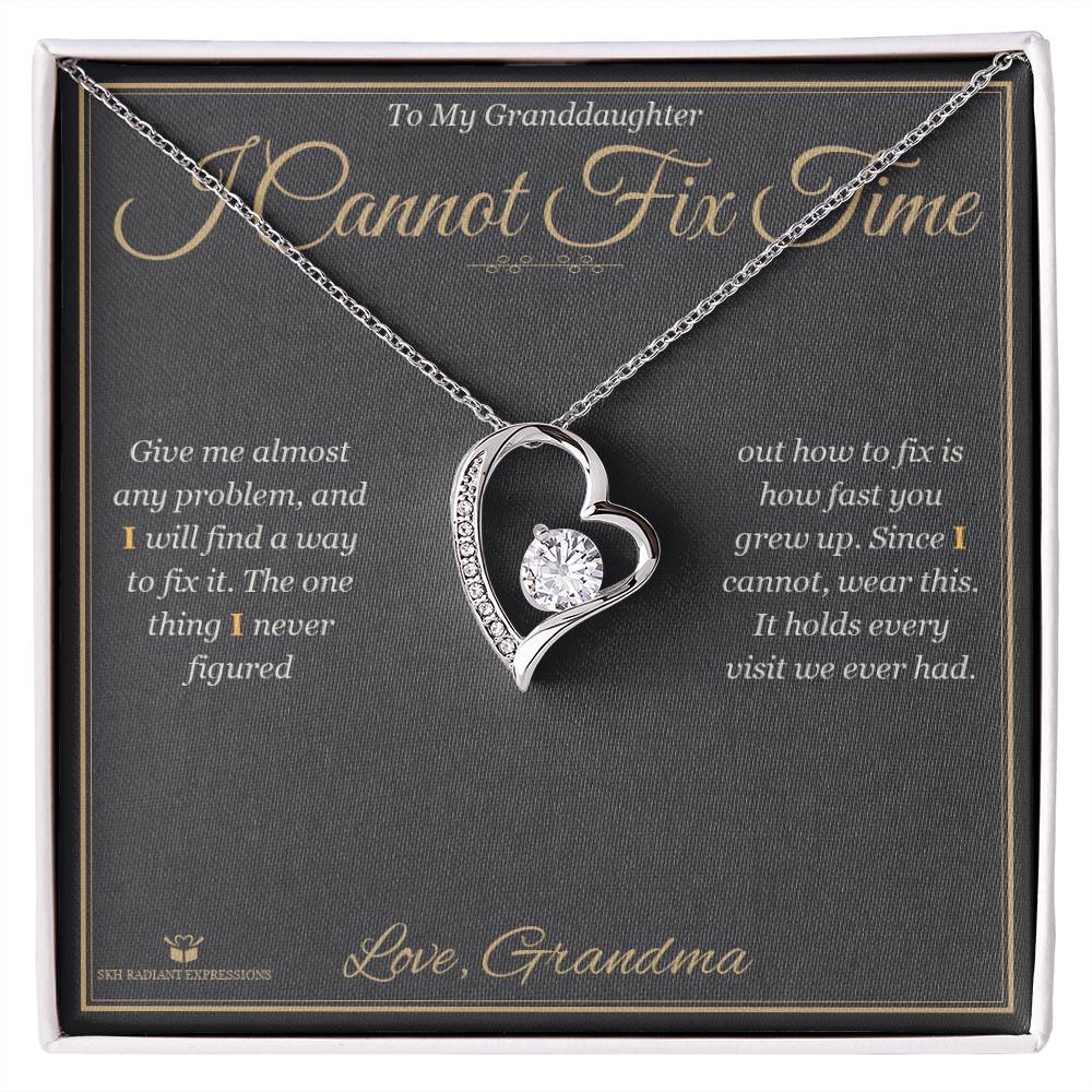 I Cannot Fix Time - Forever Love Necklace for Granddaughter