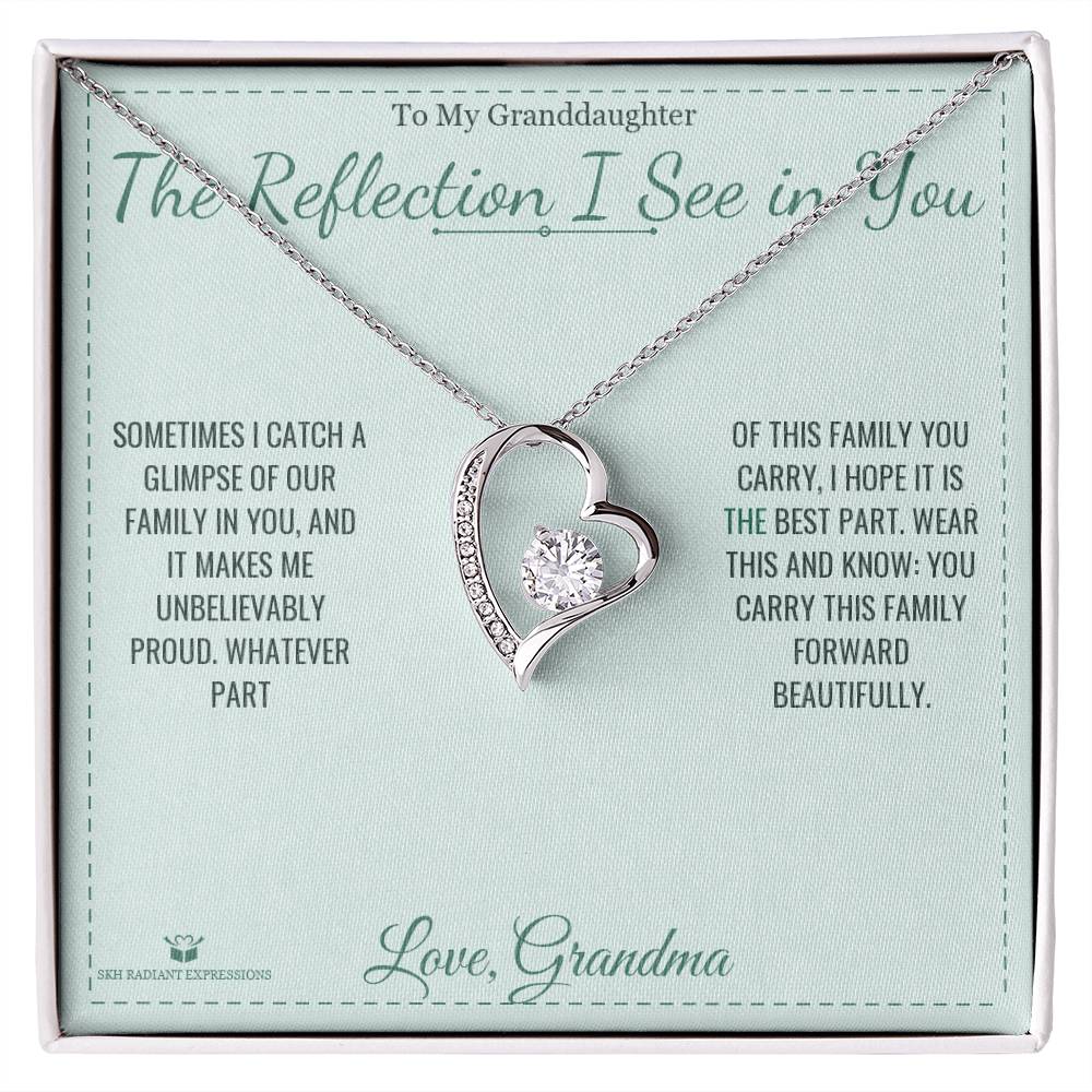 The Reflection I See in You - Forever Love Necklace for Granddaughter