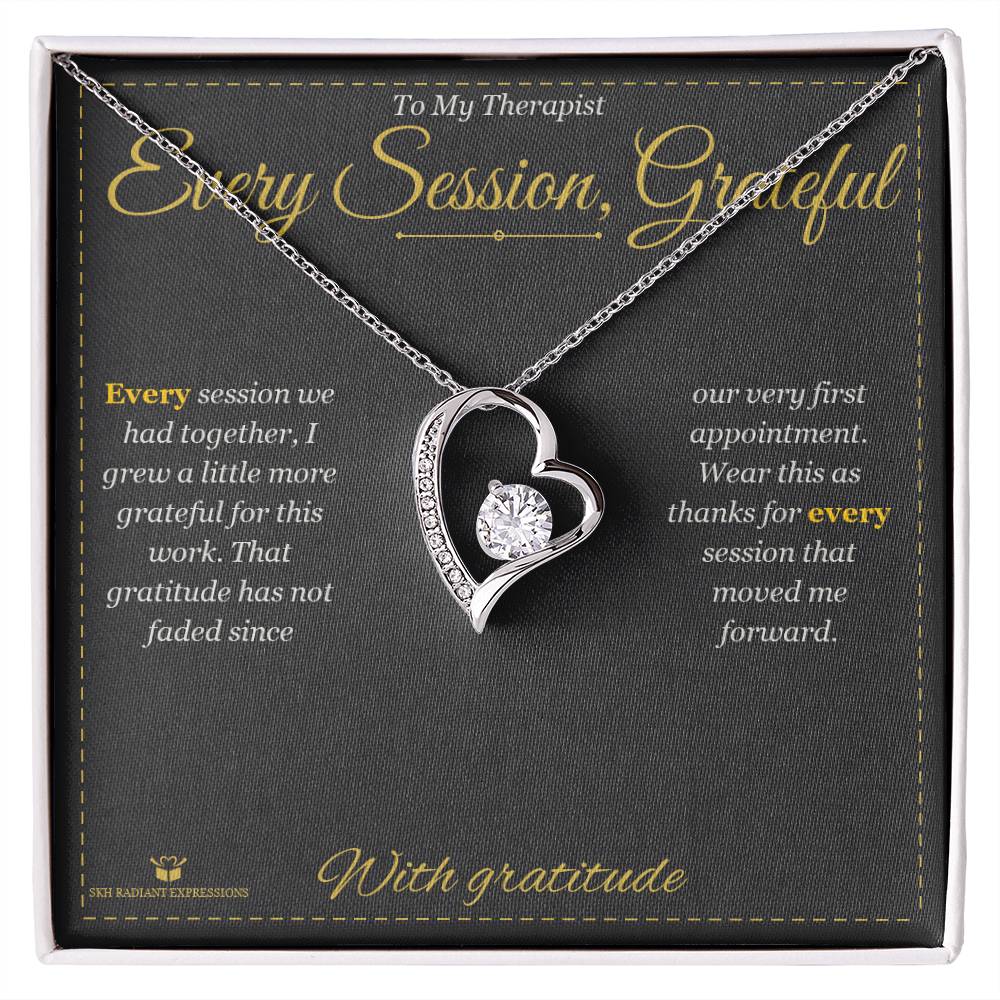 Every Session, Grateful - Forever Love Necklace for Therapist - personalized keepsake gift from SKH Radiant Expressions