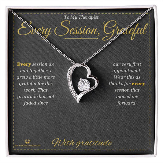 Every Session, Grateful - Forever Love Necklace for Therapist - personalized keepsake gift from SKH Radiant Expressions