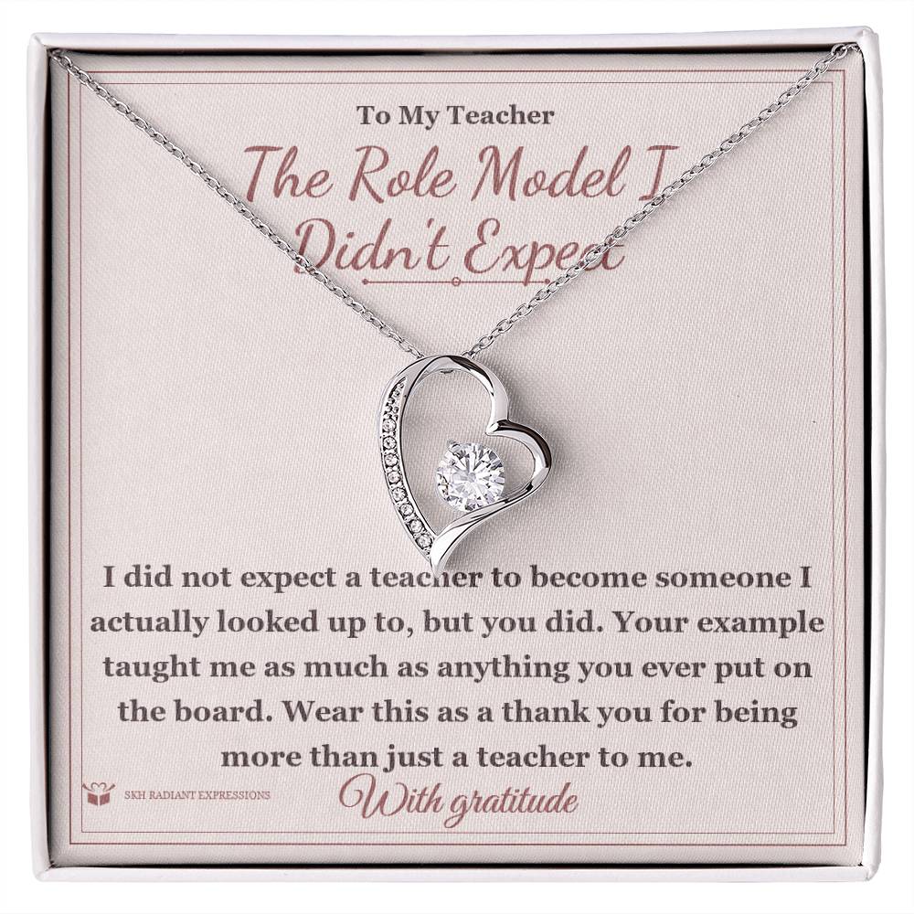 The Role Model I Didn't Expect - Forever Love Necklace for Teacher