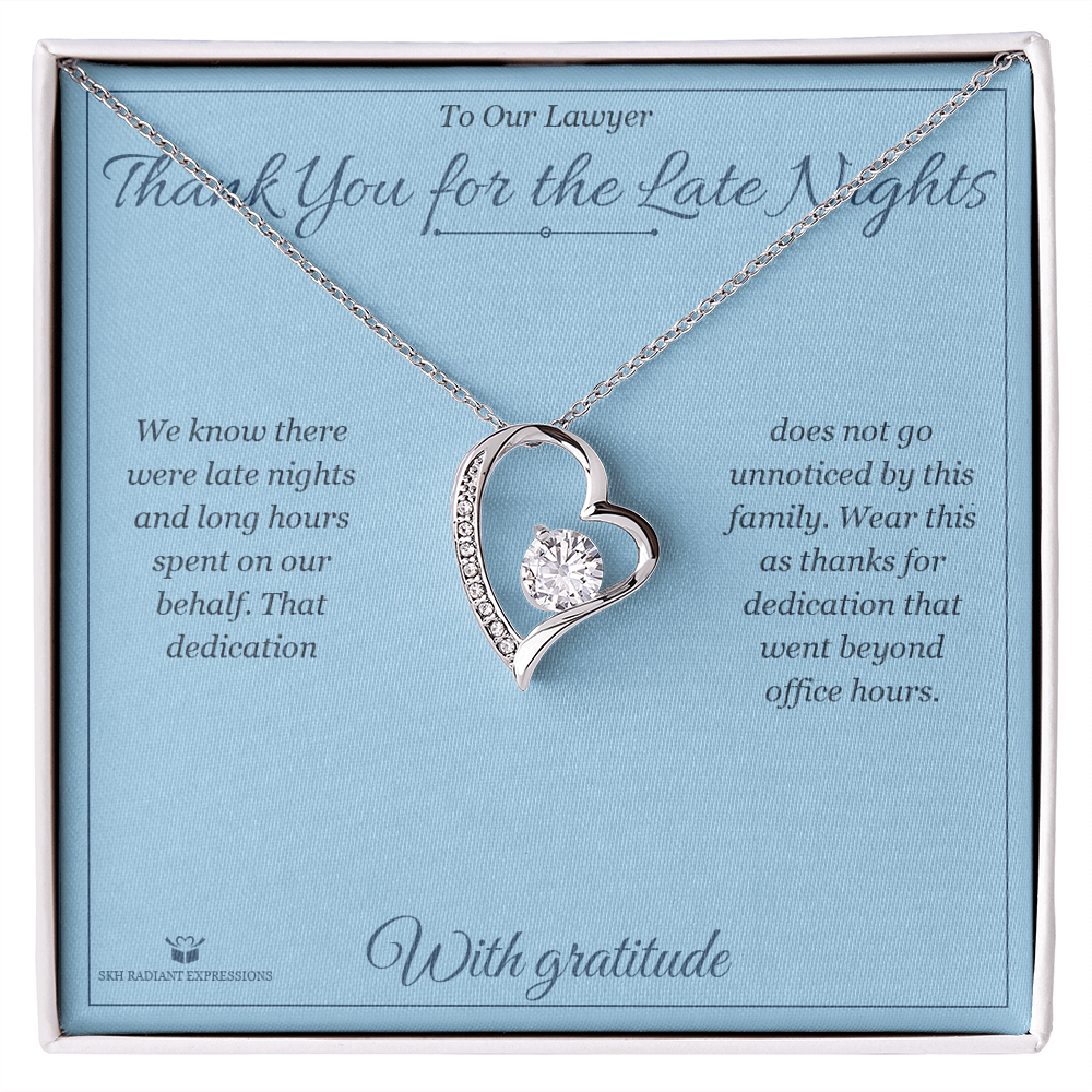 Thank You for the Late Nights - Forever Love Necklace for Lawyer