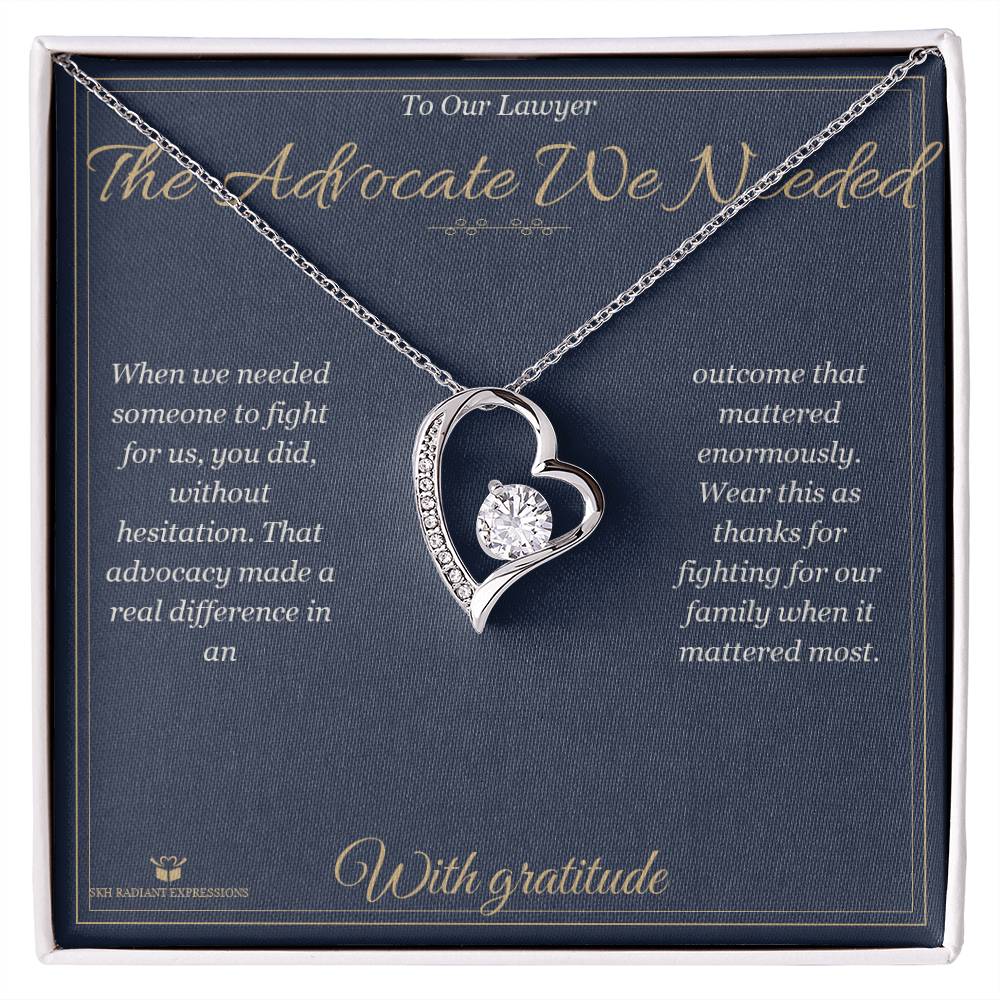 The Advocate We Needed - Forever Love Necklace for Lawyer