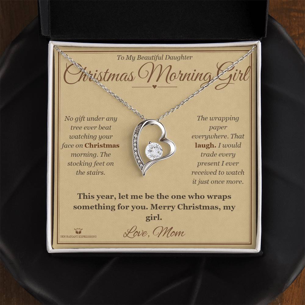 Christmas Morning Girl - Forever Love Necklace for Daughter