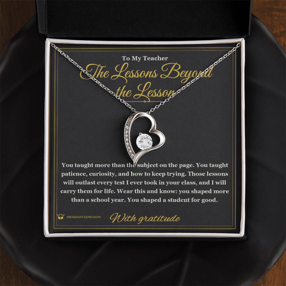The Lessons Beyond the Lesson - Forever Love Necklace for Teacher