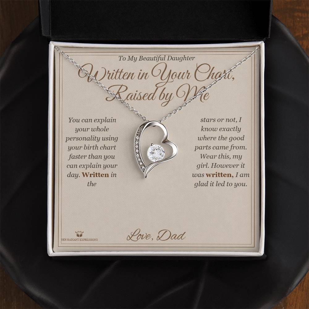 Written in Your Chart, Raised by Me - Forever Love Necklace for Daughter - personalized keepsake gift from SKH Radiant Expressions
