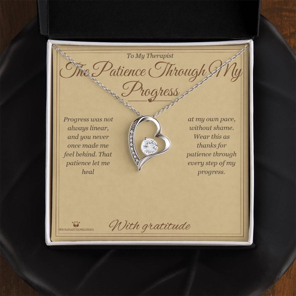 The Patience Through My Progress - Forever Love Necklace for Therapist