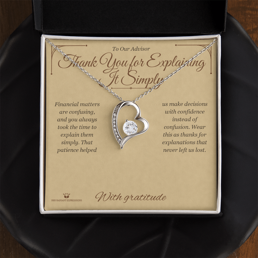 Thank You for Explaining It Simply - Forever Love Necklace for Advisor - personalized keepsake gift from SKH Radiant Expressions